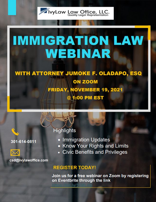 Poster of Immigration Law Webinar With Attorney Jumoke Oladapo Esq. on 19th November 2021